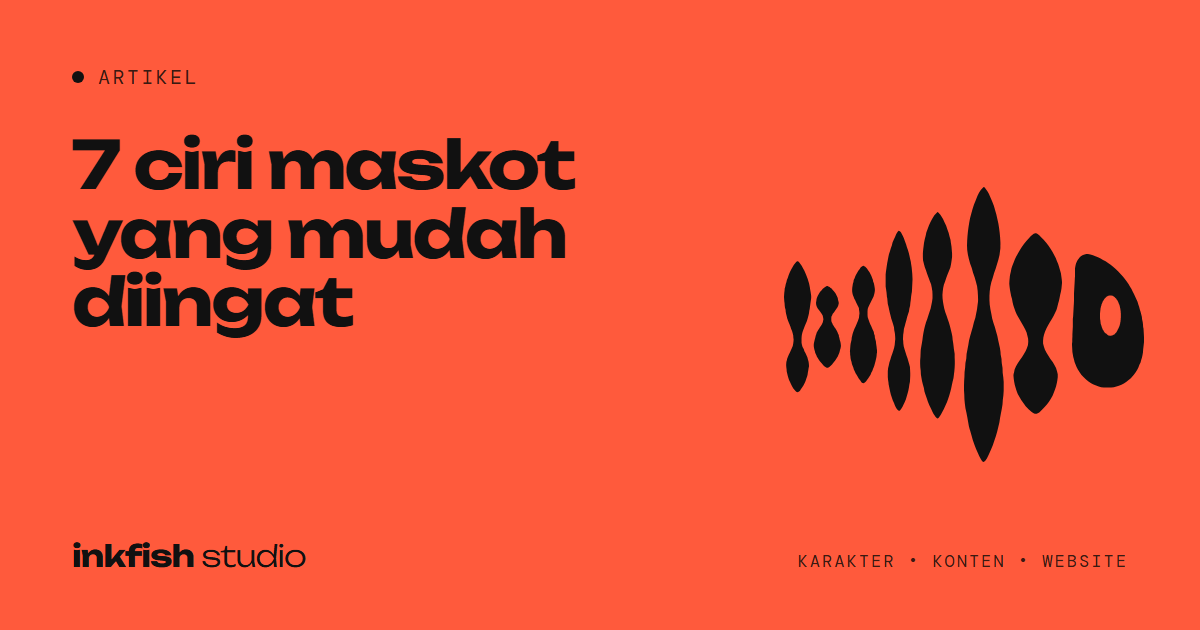 Maskot ikan Inkfish dengan judul artikel: 7 ciri maskot brand yang mudah diingat