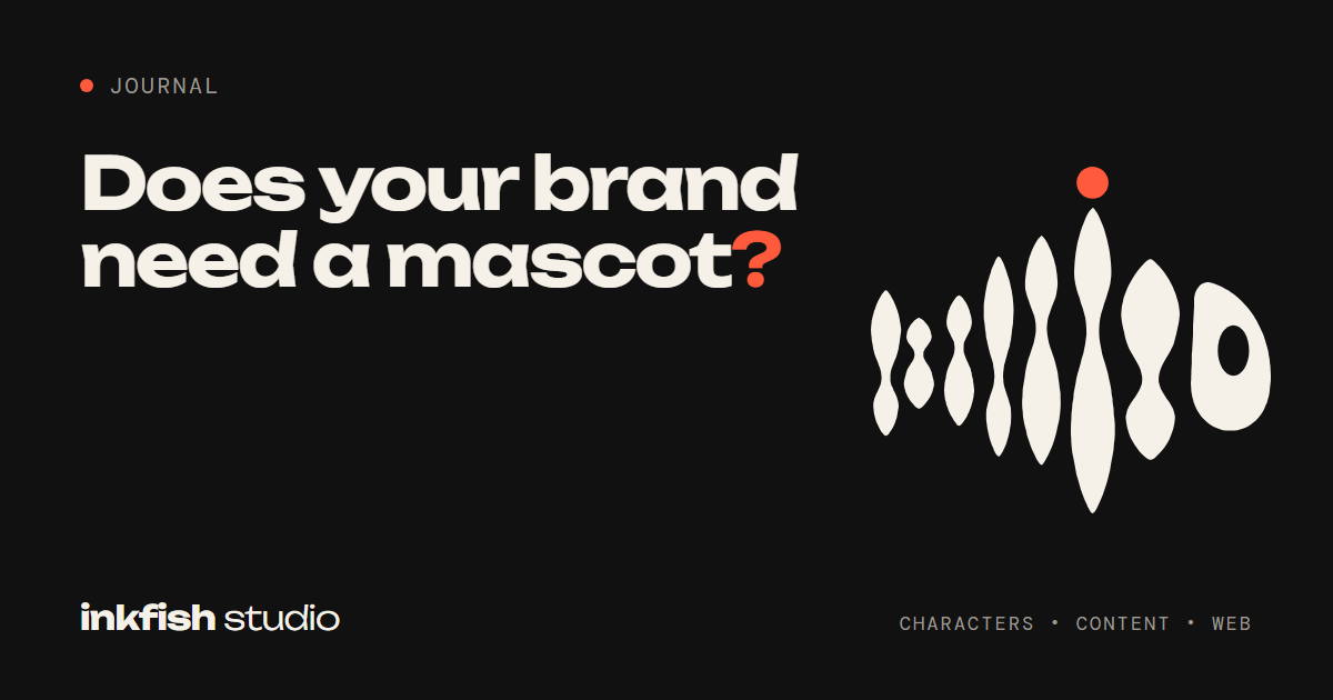 The Inkfish fish mascot next to the title: Does your brand need a mascot?