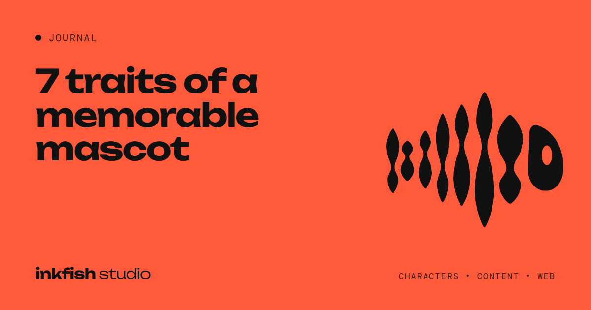 The Inkfish fish mascot next to the title: 7 traits of a memorable brand mascot