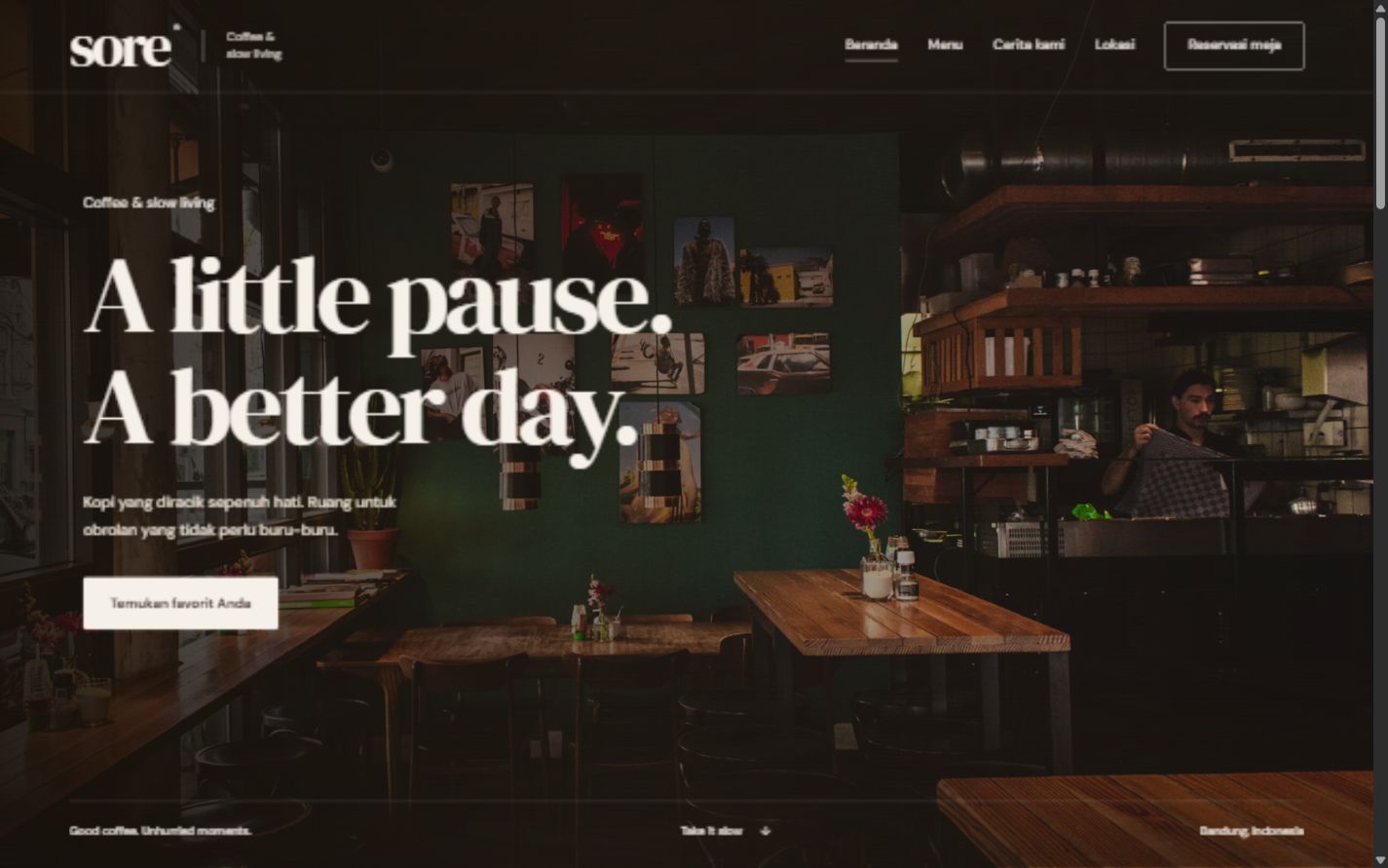 Beranda café SORE dengan foto café bernuansa hangat dan judul A little pause. A better day.